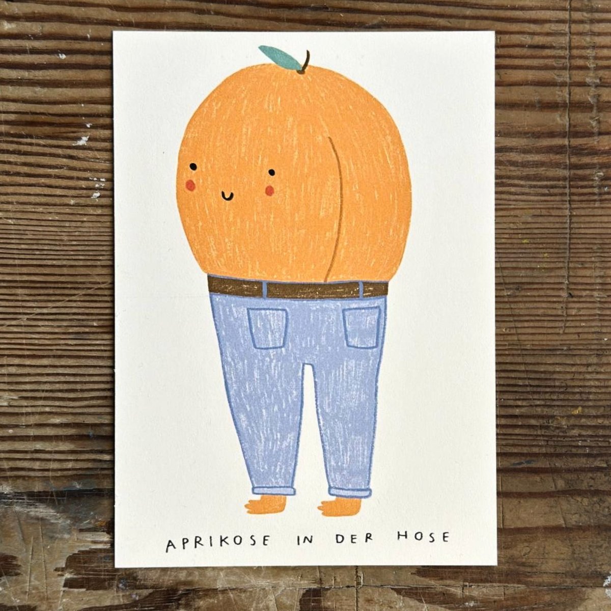 Aprikose in der Hose - S.A.D.PostcardCaroline Frett