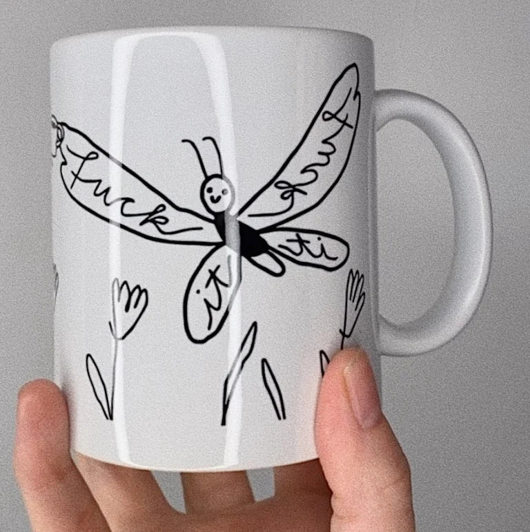 FUCK IT MUG
