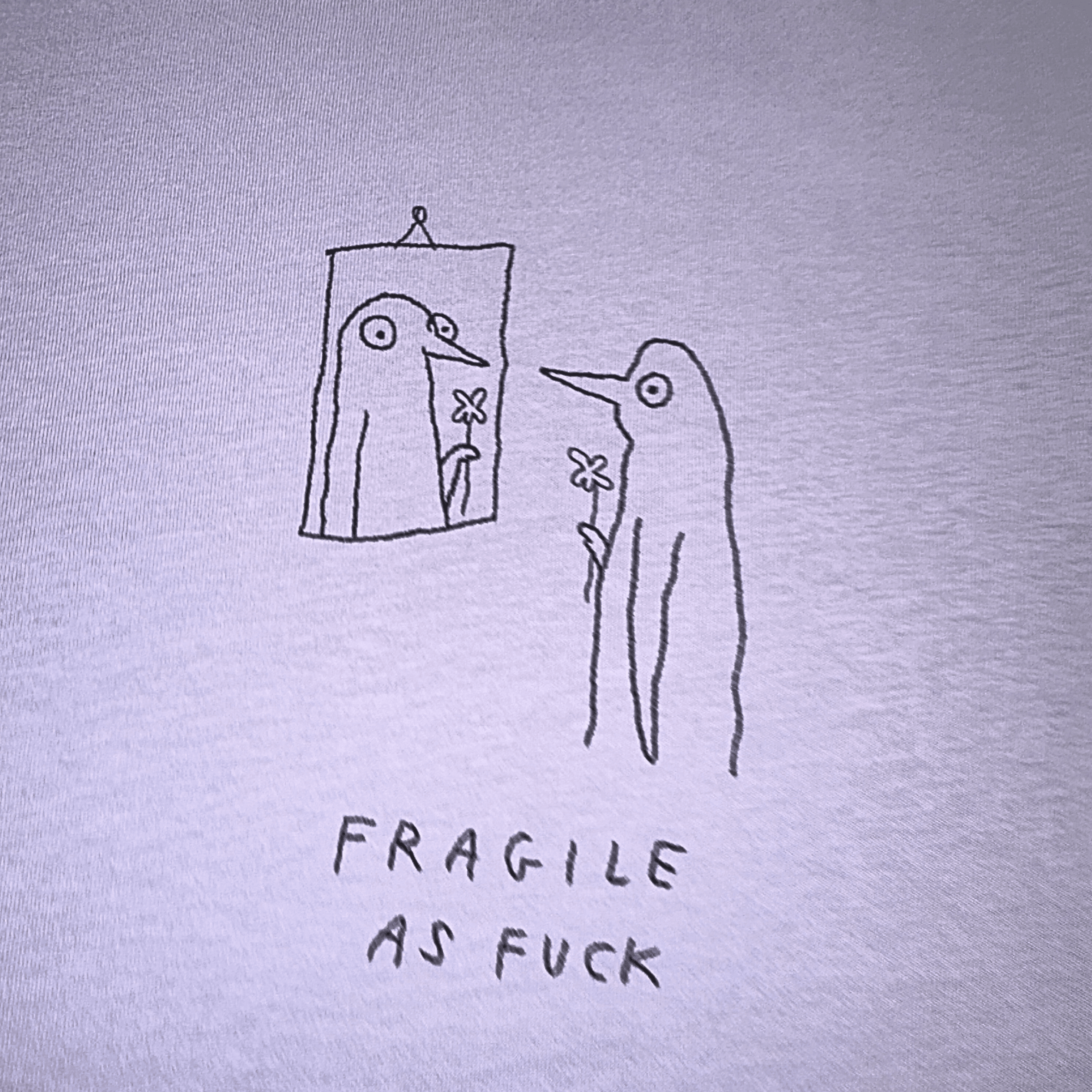 FRAGILE AS FUCK SHIRT